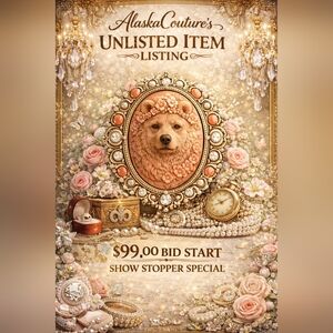 AlaskaCouture's 🌟$99.00 Bid Start🌟Show Stopper Special🌟 Unlisted Item